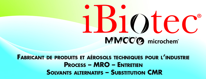 Fabricant et fournisseur d’aérosols techniques sous gaz ininflammables, lubrifiants techniques, produits de maintenance, solvants alternatifs. Ibiotec, solvant, dégrippant, galvanisant, graisse, huile de coupe, lubrifiant, industrie agroalimentaire, lubrifiant certifié NSF, démoulant plastique, produit soudage, protection anticorrosion, décapant, aérosol, dégraissant, nettoyant frein, détergent, désinfectant, détection fuite gaz, SOLVANTS. Solvant végétal. Solvants alternatifs. Agro solvants. Eco solvant. Solvant sans mosh. Solvant alimentaire. Produits de maintenance. Produits MRO. Solvants verts. Substituts CMR. Solvants substituts. Substituts acetone. Substitution acétone. Remplacer acetone. Substitut MEK. Substitution MEK. Remplacer MEK. Substitut dichloromethane. Substitution dichlorométhane. Remplacer dichloromethane. Substitut chlorure de methylene. Substitution chlorure de methylene. Remplacer chlorure de methylene. Substitut xylene. Substitution xylene. Remplacer xylene. Substitut toluene. Substitution toluene. Remplacer toluene. . Solvants alternatifs. Solvants de substitution cmr. Fournisseurs solvants alternatifs. Fournisseurs solvants de substitution cmr. Fabricants solvants alternatifs. Fabricants solvants de substitution cmr